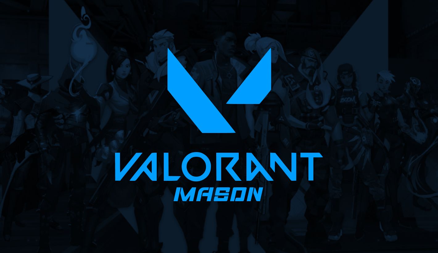 MASON-Valorant